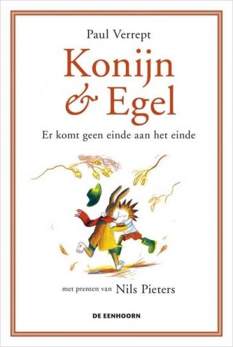 Cover van boek Konijn & Egel: er komt geen einde aan het einde