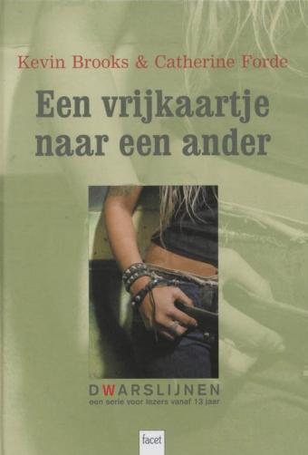 Cover van boek Een vrijkaartje naar een ander