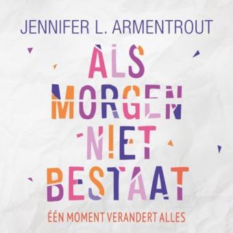 Cover van boek Als morgen niet bestaat