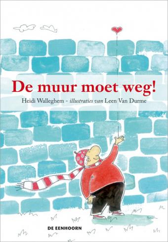 Cover van boek De muur moet weg!