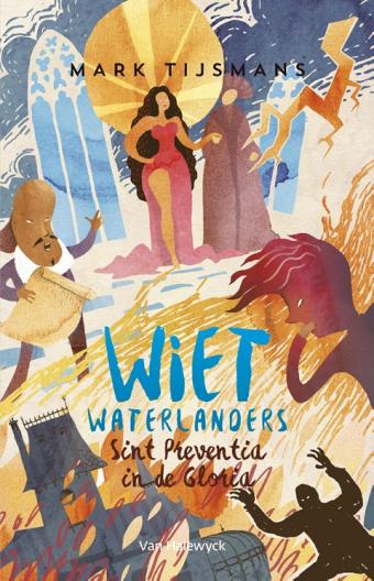 Cover van boek Wiet Waterlanders en Sint-Preventia in de gloria