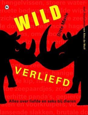 Cover van boek Wild verliefd: alles over liefde en seks bij dieren