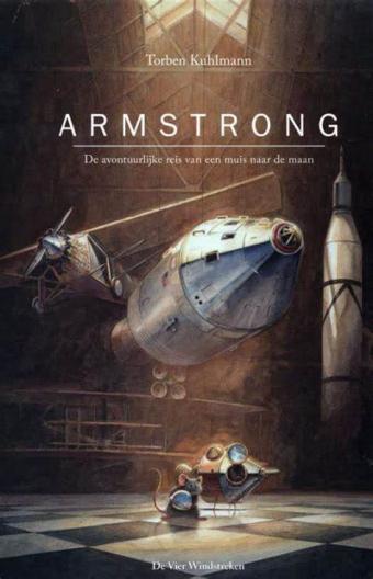 Cover van boek Armstrong: de avontuurlijke reis van een muis naar de maan