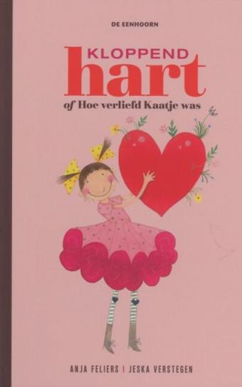 Cover van boek Kloppend hart, of Hoe verliefd Kaatje was
