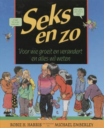 Cover van boek Seks en zo: voor wie groeit en verandert en alles wil weten