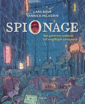 Cover van boek Spionage : van geheime codetaal tot vergiftigde tandpasta