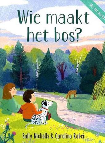 Cover van boek Wie maakt het bos?