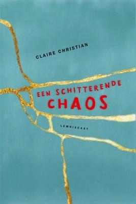 Cover van boek Een schitterende chaos