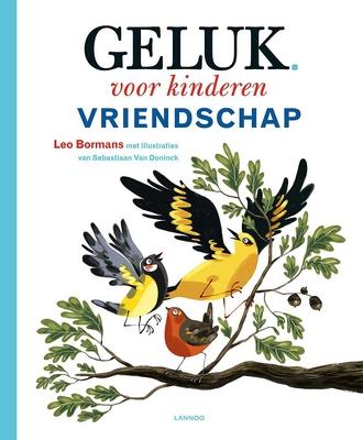 Cover van boek Geluk voor kinderen 2: Warme verhalen over echte vrienden