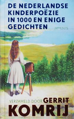 Cover van boek De Nederlandse kinderpoëzie in 1000 en enige gedichten