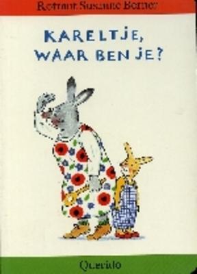 Cover van boek Kareltje, waar ben je?