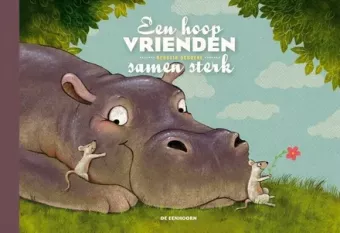 Cover van boek Een hoop vrienden, samen sterk