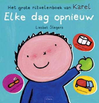 Cover van boek Elke dag opnieuw: het grote rituelenboek van Karel