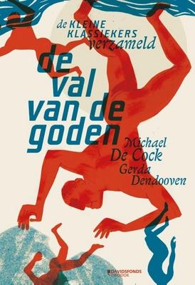 Cover van boek De val van de goden : de Kleine Klassiekers verzameld