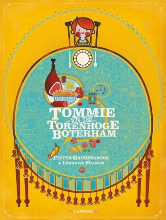 Cover van boek Tommie en de torenhoge boterham