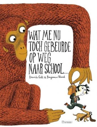 Cover van boek Wat me nu toch gebeurde op weg naar school...