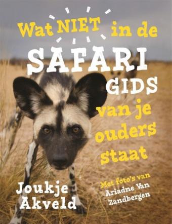 Cover van boek Wat niet in de safarigids van je ouders staat