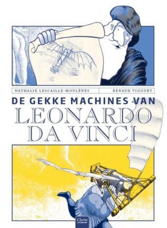 Cover van boek De gekke machines van Leonardo Da Vinci