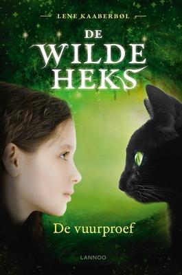 Cover van boek De wilde heks: de vuurproef