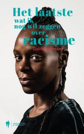 Cover van boek Het laatste wat ik nog wil zeggen over racisme