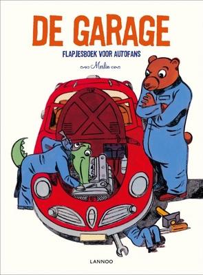Cover van boek De garage: flapjesboek voor autofans