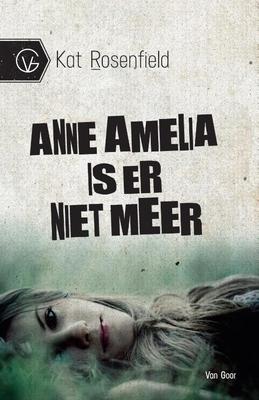 Cover van boek Anne Amelia is er niet meer