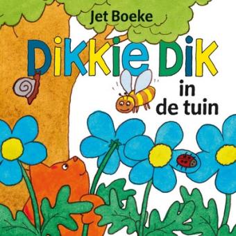 Cover van boek Dikkie Dik in de tuin: een flapjesboek
