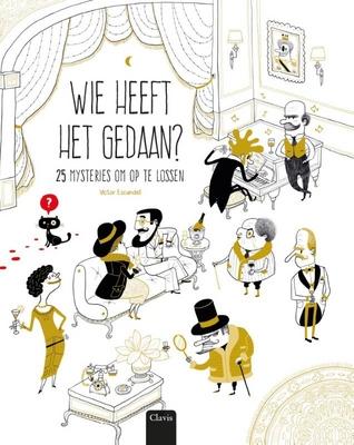 Cover van boek Wie heeft het gedaan?: 25 mysteries om op te lossen