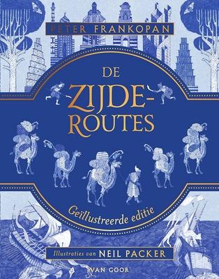 Cover van boek De zijderoutes : geïllustreerde editie