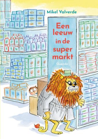 Cover van boek Een leeuw in de supermarkt 