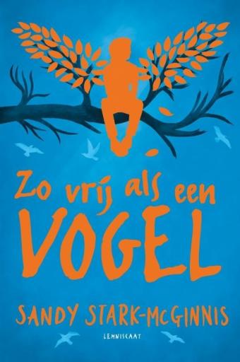 Cover van boek Zo vrij als een vogel