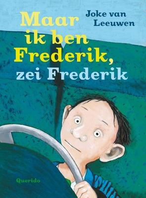 Cover van boek Maar ik ben Frederik, zei Frederik