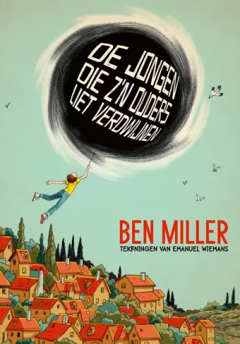 Cover van boek De jongen die z'n ouders liet verdwijnen