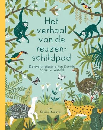 Cover van boek Het verhaal van de reuzenschildpad: de evolutietheorie van Darwin opnieuw verteld