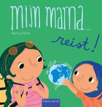 Cover van boek Mijn mama... reist!
