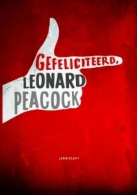 Cover van boek Gefeliciteerd, Leonard Peacock