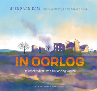 Cover van boek In oorlog : de geschiedenis van het oorlog voeren