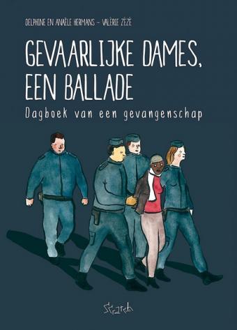 Cover van boek Gevaarlijke dames, een ballade : dagboek van een opsluiting