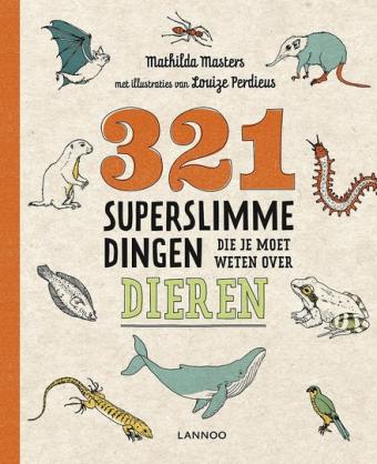 Cover van boek 321 superslimme dingen die je moet weten over dieren