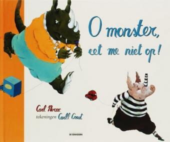 Cover van boek O monster, eet me niet op!