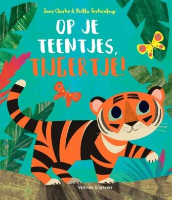 Cover van boek Op je teentjes, tijgertje!