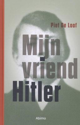 Cover van boek Mijn vriend Hitler