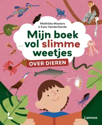 Cover van boek Mijn boek vol slimme weetjes over dieren