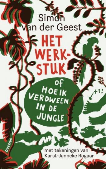 Cover van boek Het werkstuk, of Hoe ik verdween in de jungle