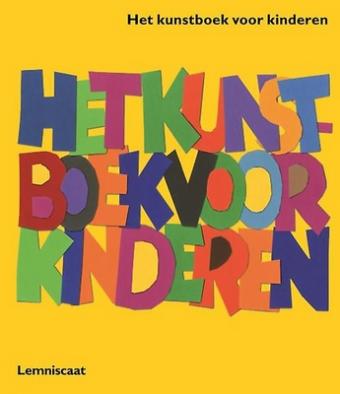 Cover van boek Het kunstboek voor kinderen : geel