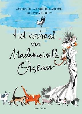 Cover van boek Het verhaal van Mademoiselle Oiseau