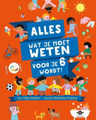 Cover van boek Alles wat je moet weten voor je 6 wordt!