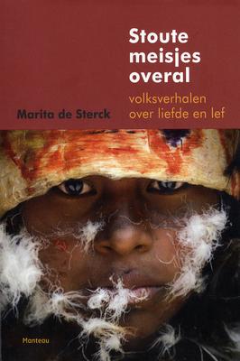 Cover van boek Stoute meisjes overal: volksverhalen over liefde en lef