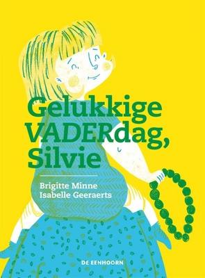 Cover van boek Gelukkige Vaderdag, Silvie!