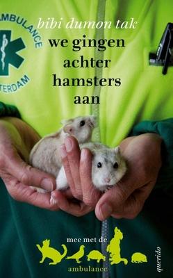 Cover van boek We gingen achter de hamsters aan